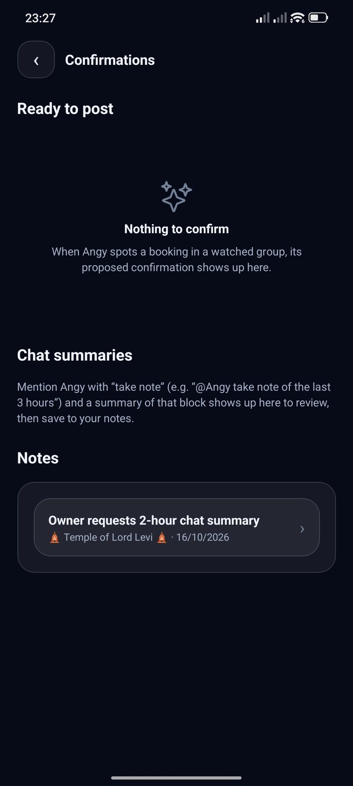 Confirmations: nothing to confirm yet, an explainer for private chat summaries, and a saved note.
